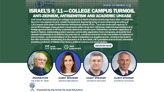 Israel’s 9/11 — College Campus Turmoil: Anti-Zionism, Antisemitism and Academic Unease