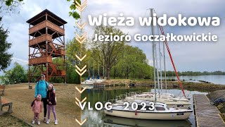 WIEŻA WIDOKOWA NAD JEZIOREM GOCZAŁKOWICKIM | WISŁA MAŁA | VLOG | 2023 | GOCZAŁKOWICE ZDRÓJ