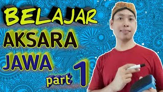 Belajar Aksara Jawa Mudah LEARNING JAVANESE SCRIPT Part 1