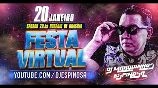 Festa Virtual 2024 Vol 2 com DJ Marquinhos Espinosa (Flash Back & Atuais)