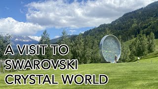 An afternoon at Swarovski Crystal World in Tirol Austria