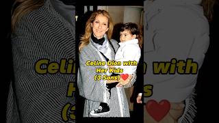 Celine Dion with Her kids-Beautiful Family #shorts #celinedion #shortvideo #youtubeshorts