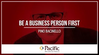 Be a Business Person First