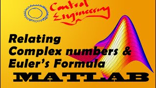 Matlab & Simulink Tips # 4 : Representing complex numbers using Euler Formula | Control Engineering