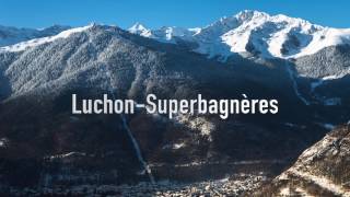 La station de ski de Luchon-Superbagnères, balcon naturel des Pyrénées