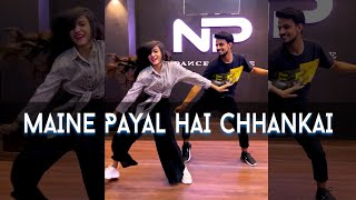 Maine Payal Hai Chhankai | #Shorts Dance Video | Bollywood Dance Choreography