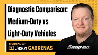 Diag Comparison: Medium-Duty vs Light-Duty Vehicles with Jason Gabrenas | Snap-on Diagnostics UK