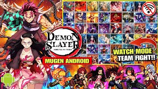 STARBLAST MUGEN!! DEMON SLAYER MUGEN WATCH MODE ANDROID (BEST CHARACTERS) Anime Mugen ANDROID