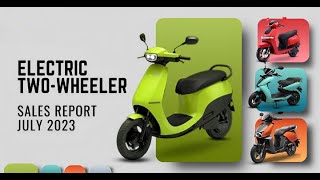 the electric scooters performance July 2023 || Auto EV World