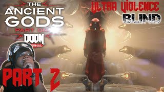 THE SERAPHIM | Doom Eternal (5) Ancient Gods DLC  [ BLIND] - Part 2