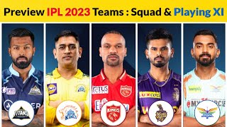 IPL 2023 : All Teams Full Squad & Playing 11 | CSK | Gujrat Titans | PBKS | KKR | LSG |