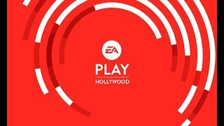 EA PLAY 2019 Live Stream