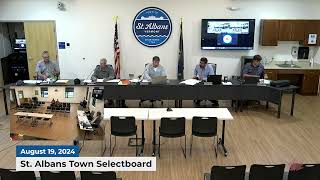 St. Albans Town Selectboard Meeting | 08/19/2024