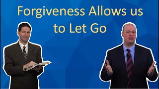 Forgiveness allows us to let go