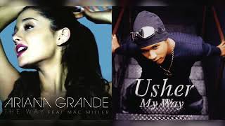 Ariana Grande & Mac Miller x Usher - Our Ways (Mashup)