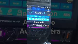 Installation Autoradio avec  caméra￼