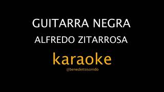 KARAOKE - Guitarra negra - Alfredo Zitarrosa