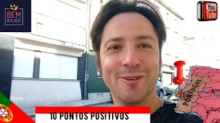 10 PONTOS POSITIVOS PARA MORAR EM PORTUGAL - BEM BOLADO BY MATHEUS PAGOTO