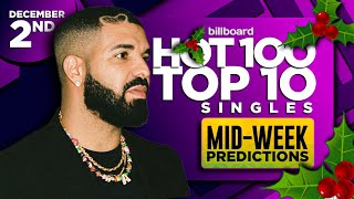 MID-WEEK PREDICTIONS | Billboard Hot 100, Top 10 Singles | December 2nd, 2023