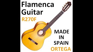 ORTEGA Flamenca Guitar | R270F - MADE IN SPAIN