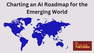 Charting an AI Roadmap for the Emerging World