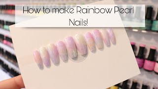 Rainbow Pearl Nails Tutorial by Sadler Up Nails