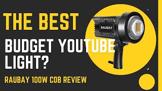 THE BEST BUDGET YOUTUBE LIGHT??? RAUBAY 100w COB REVIEW!