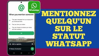 Comment taguer des personnes sur le statut WhatsApp | Mentionner quelqu'un sur le statut WhatsApp