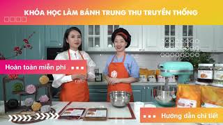 [Trailer] Khóa Học Làm Bánh Trung Thu Cơ Bản Miễn Phí - Farina