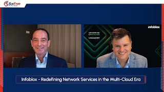 Infoblox - Redefining Network Services in the Multi-Cloud Era - Six Five On the Road