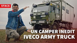 Un camper inedit - Iveco Army Truck | STACS 6.4