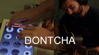 Dontcha (Pussycat Dolls cover)