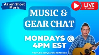 Music & Gear Chat - LIVE (Ask Me Anything)