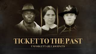 Ticket to the Past - Unforgettable Journeys Trailer