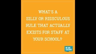 Let's Talk About Ridiculous School Rules and Not Trusting Teachers