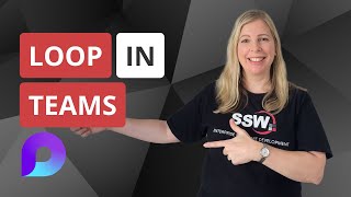 Efficient Task Management with Microsoft Loop Tutorial | Tanya Leahy | SSW Rules