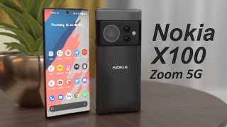 Nokia X100 Zoom 5G | 108 MP | 6GB RAM | Snapdragon 778G