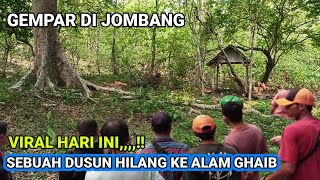 Kejadian viral❗Misteri sebuah dusun dan hilang tanpa jejak hebohkan warga di jombang