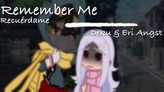 Remember Me [] Gacha Club [] Mha/Bnha [] Deku & Eri Angst [] Vigilante Izuku [] Read Desc