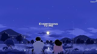 yaeow - everything to me (Lyrics)