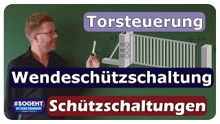 Torsteuerung: Wendeschützschaltung mit Meldeleuchte und Sicherheitsdruckleiste