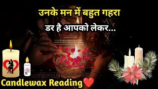 🌈Unke Man Ka Darr Apko Lekar🥺Current Feelings💞Candlewax🕯Timeless Tarot Reading