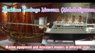 Maritime heritage museum |Mahabalipuram| chennai vlog