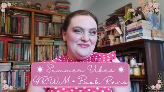 ☀️ Summer Vibes ☀️ GRWM + Book Recs [CC]