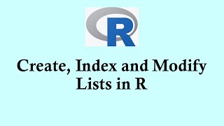 R programming - Create, Index and Modify lists in R programming    #rprogramming