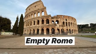 Exploring an Empty Rome during Lockdown 2020