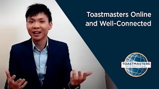 Toastmasters Online and Well-Connected