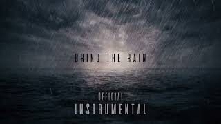 Remedy - Bring the Rain (Official Instrumental)