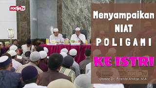 Menyampaikan Niat Poligami ke Istri - Ustadz Firanda Andirja, M.A