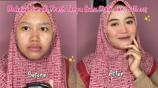 TUTORIAL MAKEUP PEMULA FRESH & SIMPEL PAKAI PRODUK MURAH( BISA UNTUK JALAN JALAN )